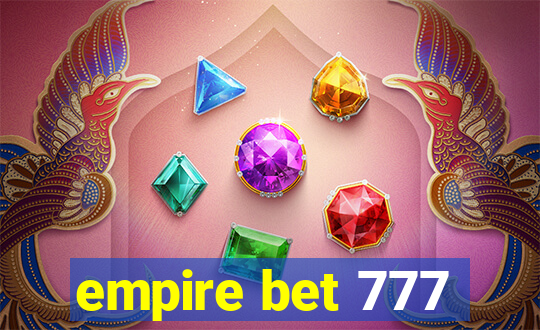 empire bet 777