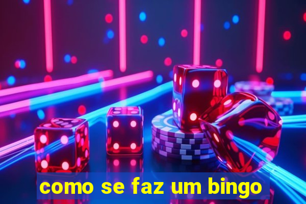 como se faz um bingo