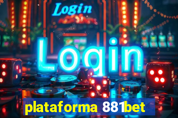 plataforma 881bet