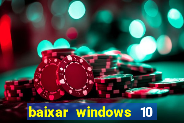 baixar windows 10 mega lite