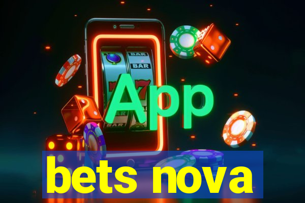 bets nova