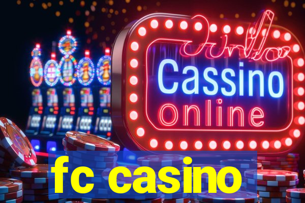 fc casino