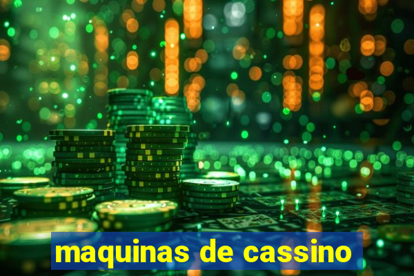 maquinas de cassino