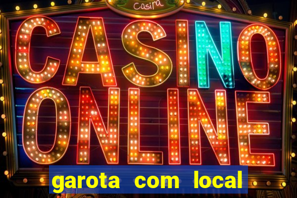 garota com local em joinville