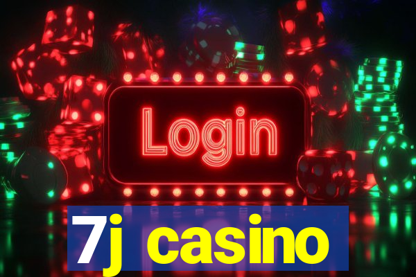 7j casino