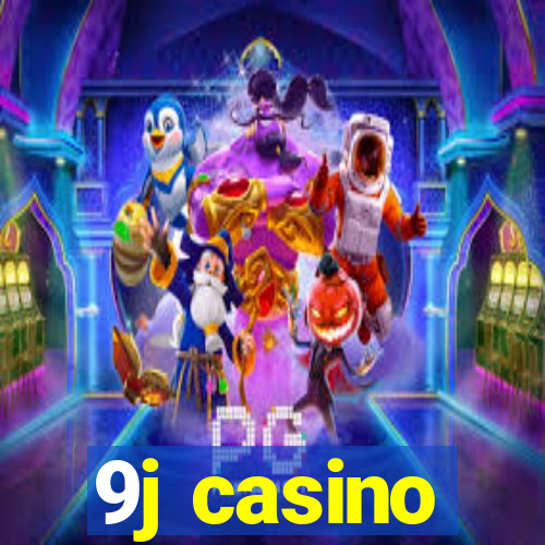 9j casino