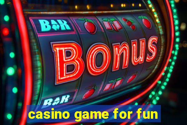 casino game for fun