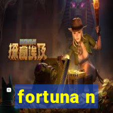 fortuna n