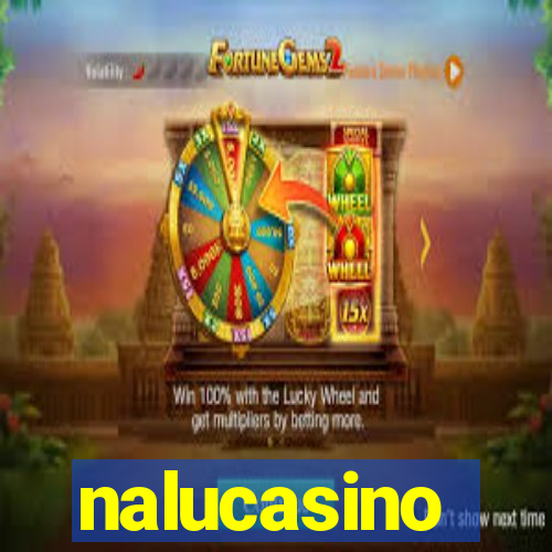 nalucasino