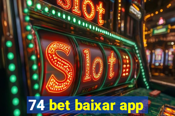 74 bet baixar app