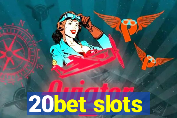 20bet slots