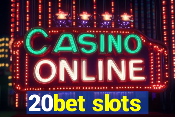 20bet slots