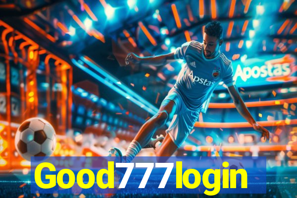 Good777login