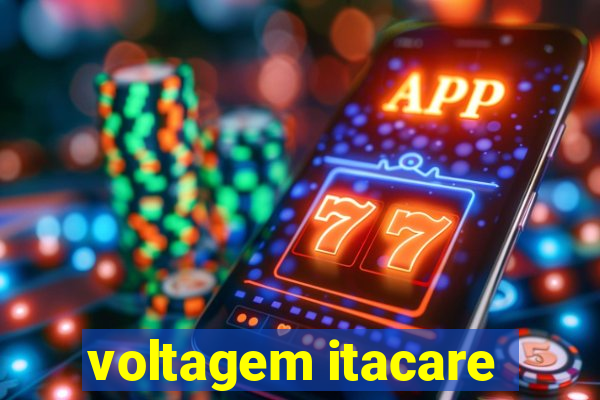 voltagem itacare