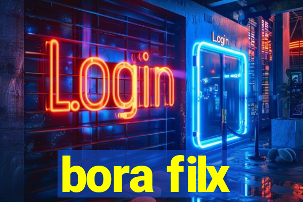 bora filx