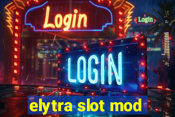 elytra slot mod