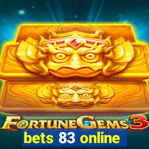 bets 83 online