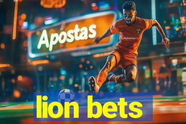 lion bets