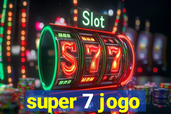 super 7 jogo