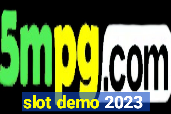 slot demo 2023