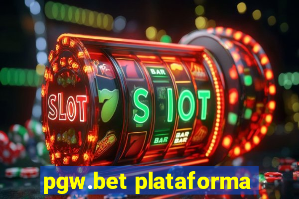 pgw.bet plataforma