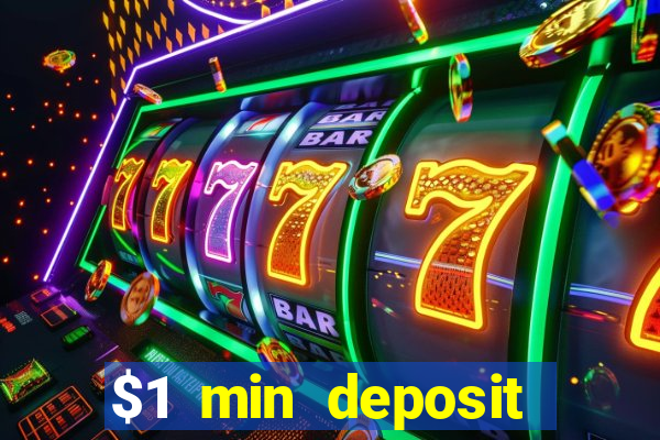 $1 min deposit casino canada