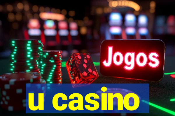 u casino