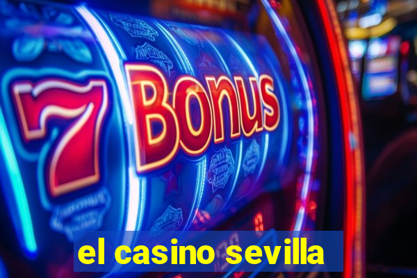 el casino sevilla