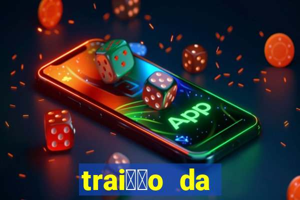 trai莽茫o da dignidade - novel