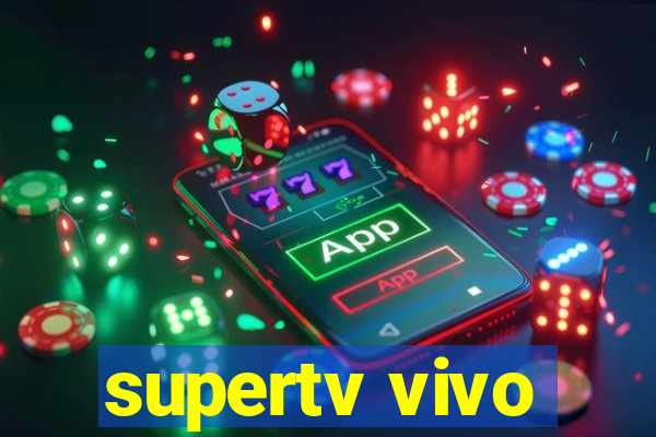 supertv vivo