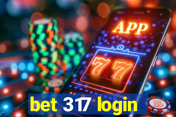 bet 317 login