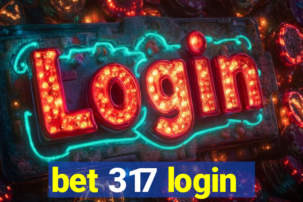 bet 317 login