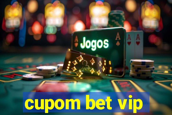 cupom bet vip