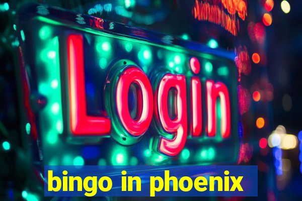 bingo in phoenix