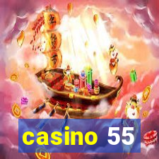 casino 55