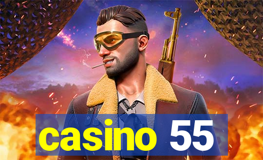 casino 55