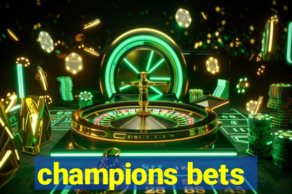 champions bets