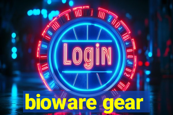 bioware gear