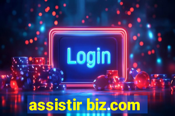 assistir biz.com