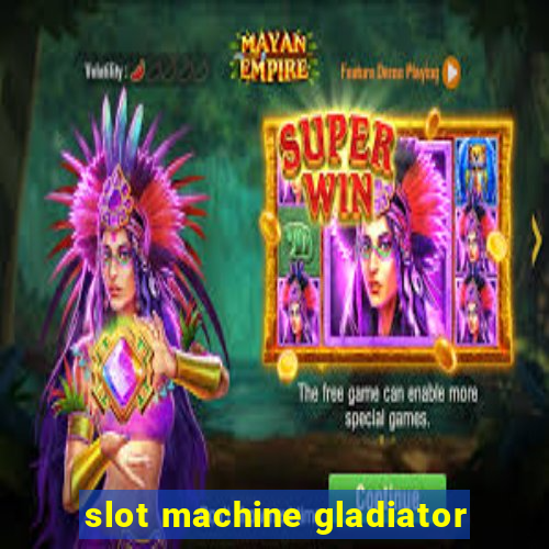 slot machine gladiator