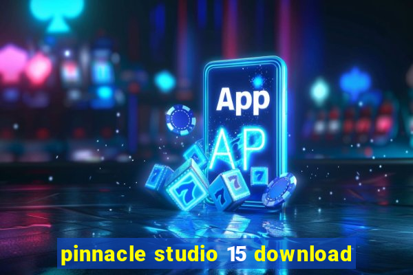 pinnacle studio 15 download