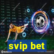 svip bet