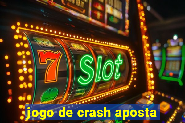 jogo de crash aposta