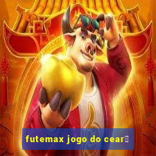 futemax jogo do cear谩