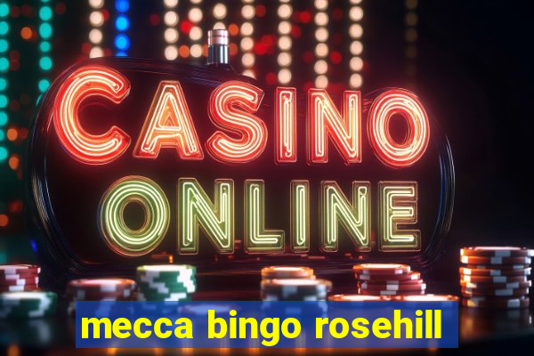 mecca bingo rosehill