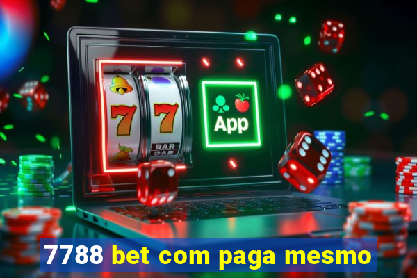 7788 bet com paga mesmo