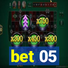 bet 05