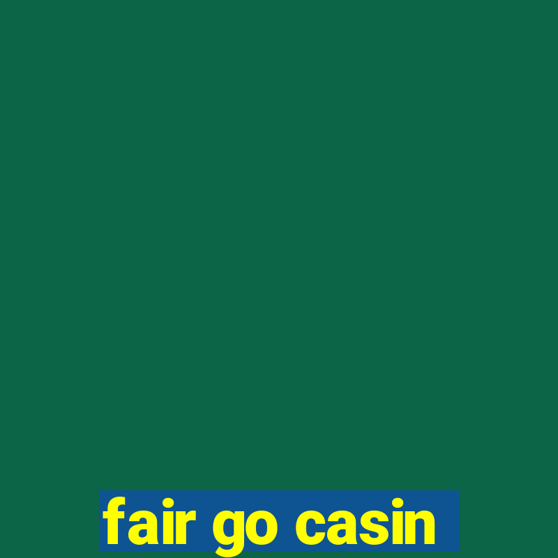 fair go casin