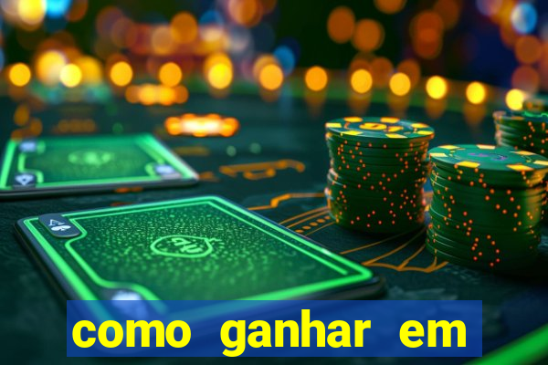 como ganhar em jogos de cassino