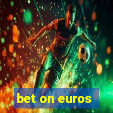 bet on euros